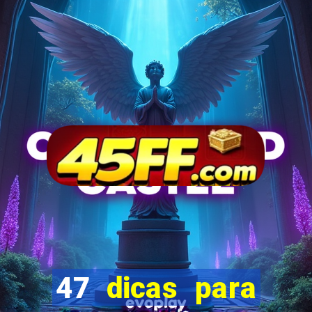 47 dicas para ganhar na mega-sena pdf
